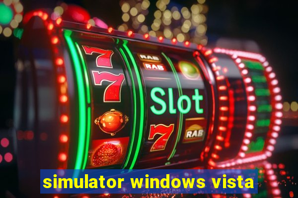 simulator windows vista